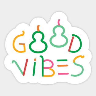 Gourd Vibes! Sticker